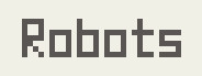 Robots: create AI