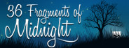 36 Fragments of Midnight