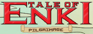 Tale of Enki: Pilgrimage