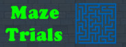 Maze Trials