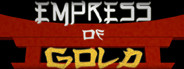 Empress of Gold