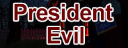 President Evil