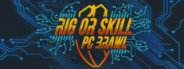 Rig or Skill: PC Brawl