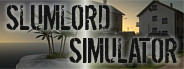 Slumlord Simulator