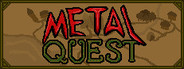 Metal Quest