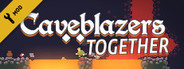 Caveblazers Together