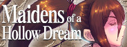 Maidens of a Hollow Dream