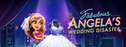 Fabulous - Angela's Wedding Disaster