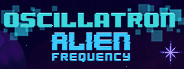 Oscillatron: Alien Frequency