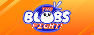 The Blobs Fight