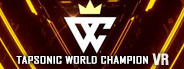 TapSonic World Champion VR