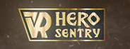 VR Hero Sentry