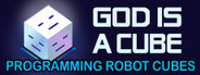 God is a Cube: Programming Robot Cubes