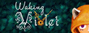 Waking Violet