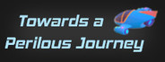 Towards a perilous journey