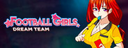 Football Girls: Dream Team