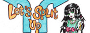 Let's Split Up (A Visual Novel)