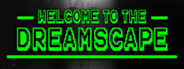 Welcome To The Dreamscape