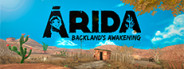 ARIDA: Backland's Awakening