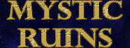 Mystic Ruins