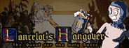 Lancelot's Hangover : The Quest for the Holy Booze