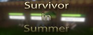 Survivor in Summer