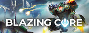 Blazing Core