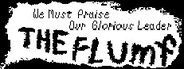 We Must Praise Our Glorious Leader The Flumf