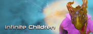 Infinite Children